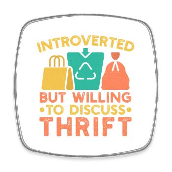 Thrift Shopper Introverted But Willing Discuss - Viereckiger Kühlschrankmagnet - Weiß - Vorne