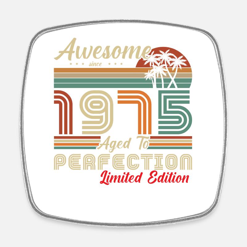  awesome since 1975 - Magnet carré - blanc