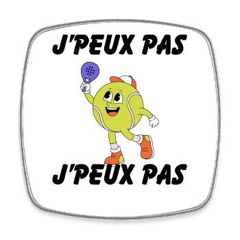 I can't I have padel gift - Square fridge magnet - white - Front