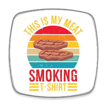 Vintage This Is My Meat Smoking T-shirt BBQ Smoke - Square fridge magnet - white - Front