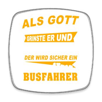 Busfahrer Sprüche - Viereckiger Kühlschrankmagnet - Weiß - Vorne