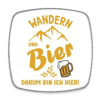 Wandern und Bier darum bin ich hier Bier Sprüche - Viereckiger Kühlschrankmagnet - Weiß - Vorne