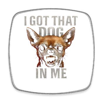 Chihuahua dit de l’humour Une idée de cadeau drôle - Magnet carré - blanc - Devant