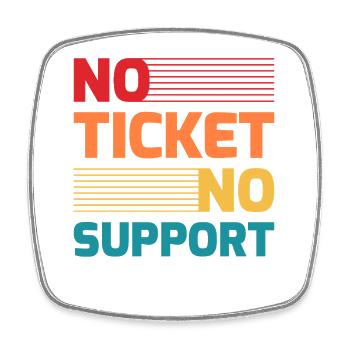 No Ticket No Support IT Hotline Administrator Nerd - Viereckiger Kühlschrankmagnet - Weiß - Vorne