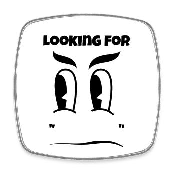 Looking for "Your Text" here - Square fridge magnet - white - Front