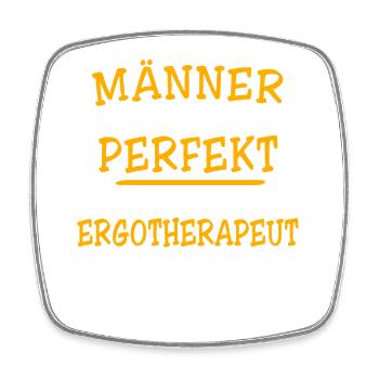 Occupational Therapist Sayings - Square fridge magnet - white - Front