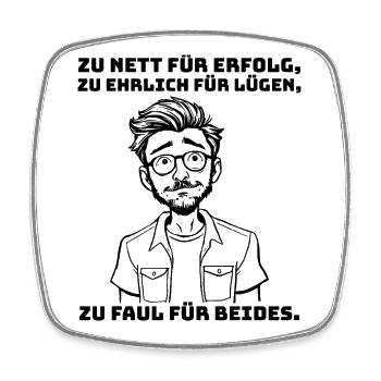 Saying with sarcasm - for realists & lazy people. - Square fridge magnet - white - Front