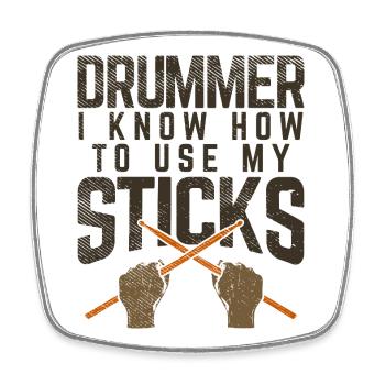 Drummer I Know How To Use My Sticks Graphic - Viereckiger Kühlschrankmagnet - Weiß - Vorne