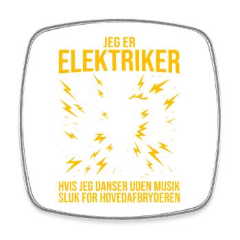 Electrician, I'm an Electrician, Electrician fun - Square fridge magnet - white - Front