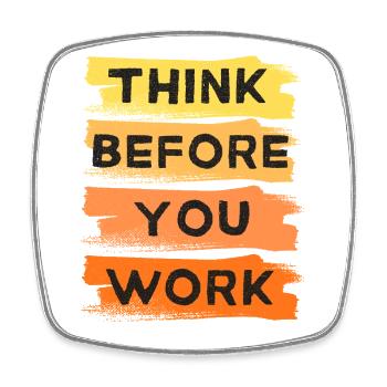 Réfléchissez avant de travailler CITATION POSITIVE - Magnet carré - blanc - Devant