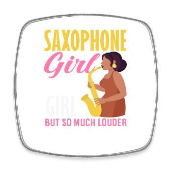 Saxophone Girl So Much Louder Saxophonist - Square fridge magnet - white - Front