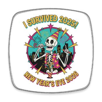 J’ai survécu à la fête du Squelette du Nouvel An 2025 - Magnet carré - blanc - Devant