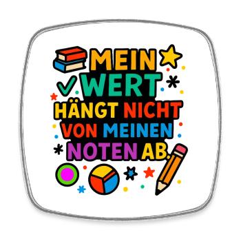 mein wert zählt, nicht meine noten - Viereckiger Kühlschrankmagnet - Weiß - Vorne