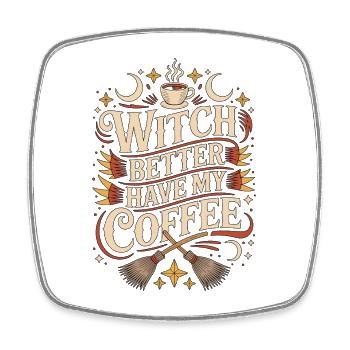 Witchcraft Witch Better Have A Your Reading At Be Reading - Magnet carré - blanc - Devant