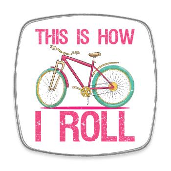 C’est comme ça que je roule un T-shirt Vélo de cyclisme drôle - Magnet carré - blanc - Devant