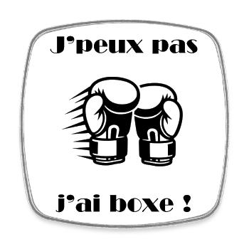 J’peux pas j’ai boxe ! – Humour sport combat - Magnet carré - blanc - Devant