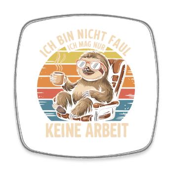 Sloth Design – I Just Don't Like Work - Square fridge magnet - white - Front
