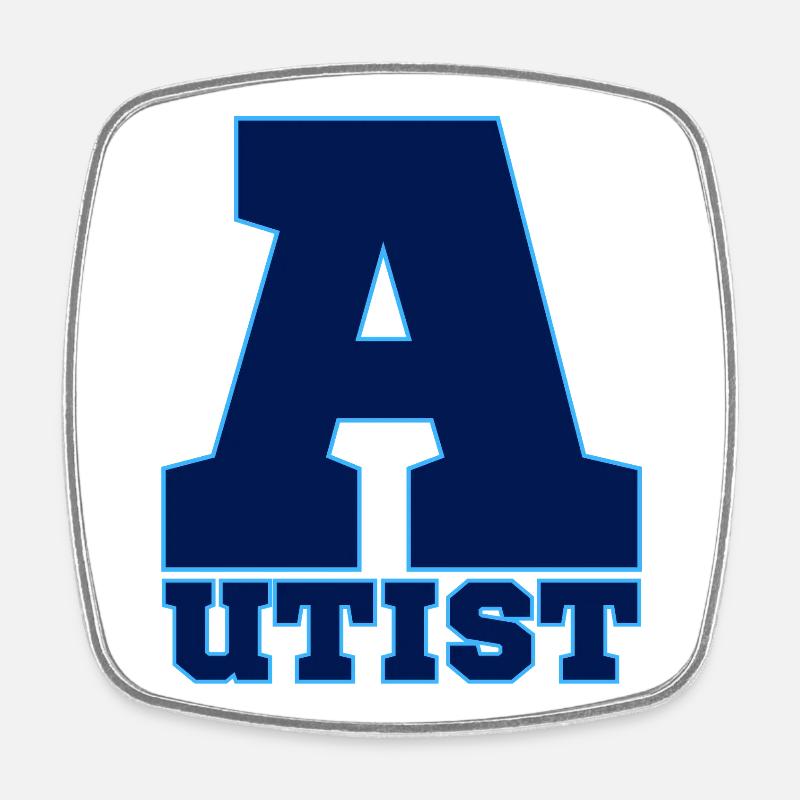autistic - Square fridge magnet - white
