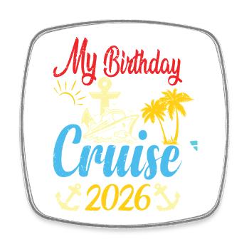 Festive My Birthday Cruise Ship Party 2026 Men - Viereckiger Kühlschrankmagnet - Weiß - Vorne