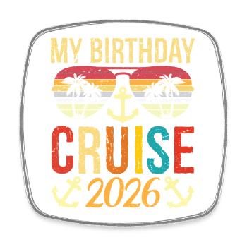 My Birthday Cruise 2026 Party Cruise Birthday - Viereckiger Kühlschrankmagnet - Weiß - Vorne