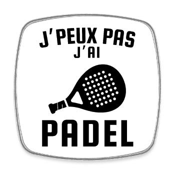 I can't I have padel - Square fridge magnet - white - Front
