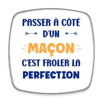 Next to a mason, touch perfection - Square fridge magnet - white - Front