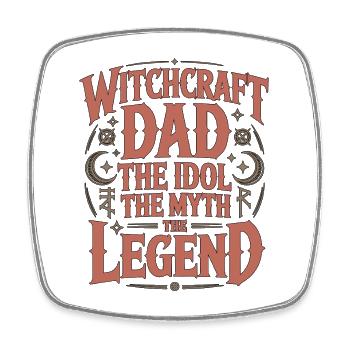 Witchcraft Dad The Idol The Myth The Spellcaster - Square fridge magnet - white - Front