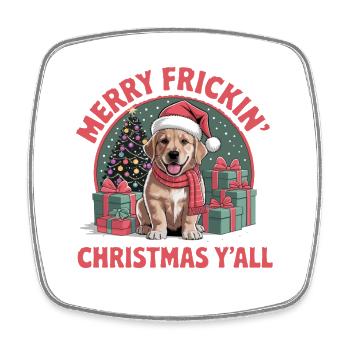 Merry Frickin Christmas Yall Lustiger Weihnachts - Square fridge magnet - white - Front