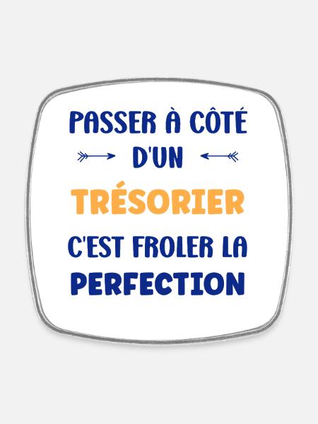trésorier - Magnet carré - blanc