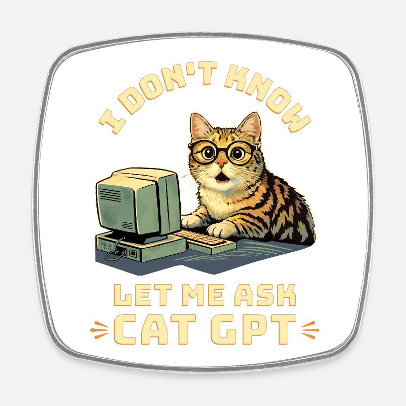 IA drôle de Cat GPT - Magnet carré - blanc