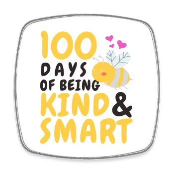 100 Days of bee ing kind and smart - Square fridge magnet - white - Front