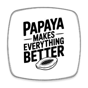 Papaya macht alles besser - Viereckiger Kühlschrankmagnet - Weiß - Vorne