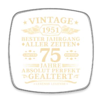 75 ans parfaitement vieilli 1951 - Magnet carré - blanc - Devant