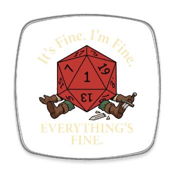 Everything okay! – Critical Failure RPG - Square fridge magnet - white - Front