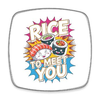 Sushi Rice To Meet You Sushi Roll Japanese Food - Square fridge magnet - white - Front