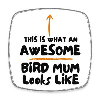 Maman oiseau Propriétaire de perroquet - Magnet carré - blanc - Devant