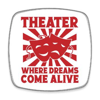 Théâtre musical où les rêves prennent vie Théâtre - Magnet carré - blanc - Devant