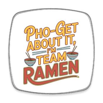 Ramen Pho-get About It Noodle Bowl Enthusiast - Viereckiger Kühlschrankmagnet - Weiß - Vorne