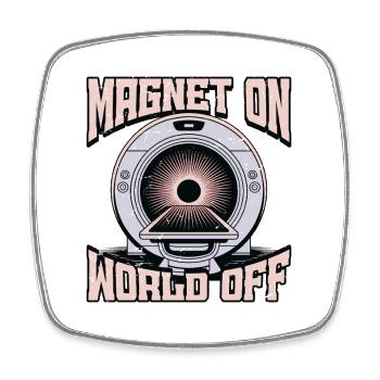 MRI Tech Magnet On World Off MRI Imaging Rad Tech - Square fridge magnet - white - Front