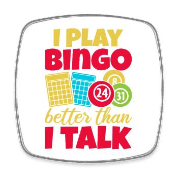Bingo je joue mieux que je ne parle bingo - Magnet carré - blanc - Devant