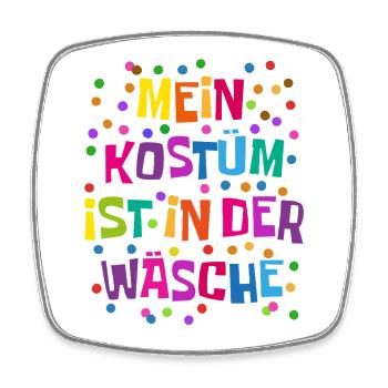 Shrovetide - Carnival - Costume Replacement - Saying - Square fridge magnet - white - Front