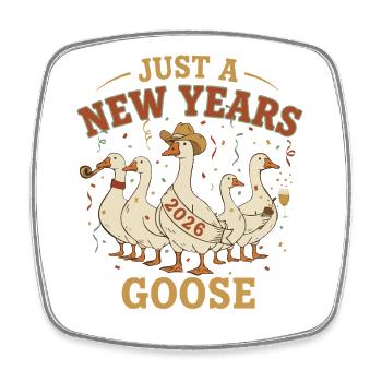 Juste une fête de célébration du Nouvel An Goose 2026 - Magnet carré - blanc - Devant