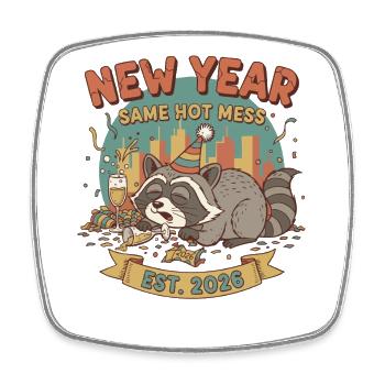 New Year Same Hot Mess Est. 2026 Celebration - Viereckiger Kühlschrankmagnet - Weiß - Vorne