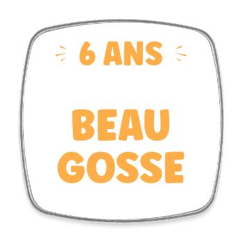 Humor 6 years old - Square fridge magnet - white - Front