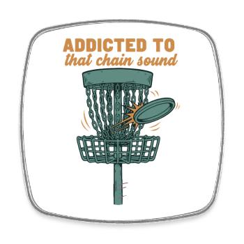 Addicted To That Chain Sound Disc Golf Basket - Square fridge magnet - white - Front