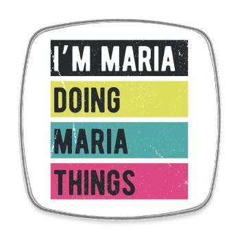 I'm Maria Doing Maria Things Retro Colors - Square fridge magnet - white - Front