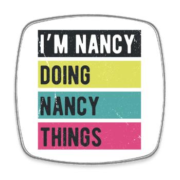 Ich bin Nancy und mache Nancy-Dinge Retro-Farben - Viereckiger Kühlschrankmagnet - Weiß - Vorne
