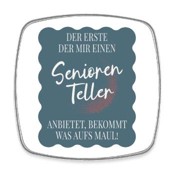 Assiette des seniors – Un drôle de dicton pour les seniors - Magnet carré - blanc - Devant