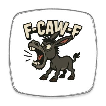 F Caw F Esel Humor, lauter Comic Spruch Shirt - Viereckiger Kühlschrankmagnet - Weiß - Vorne