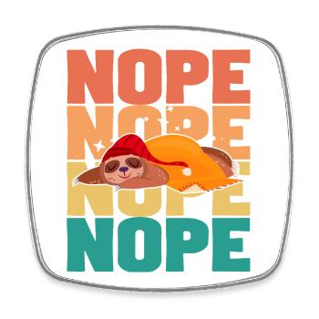 Sloth Nope - Square fridge magnet - white - Front